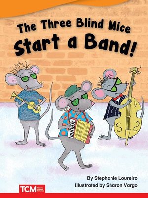 cover image of The Three Blind Mice Start a Band